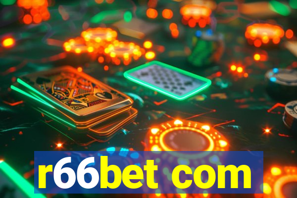 r66bet com